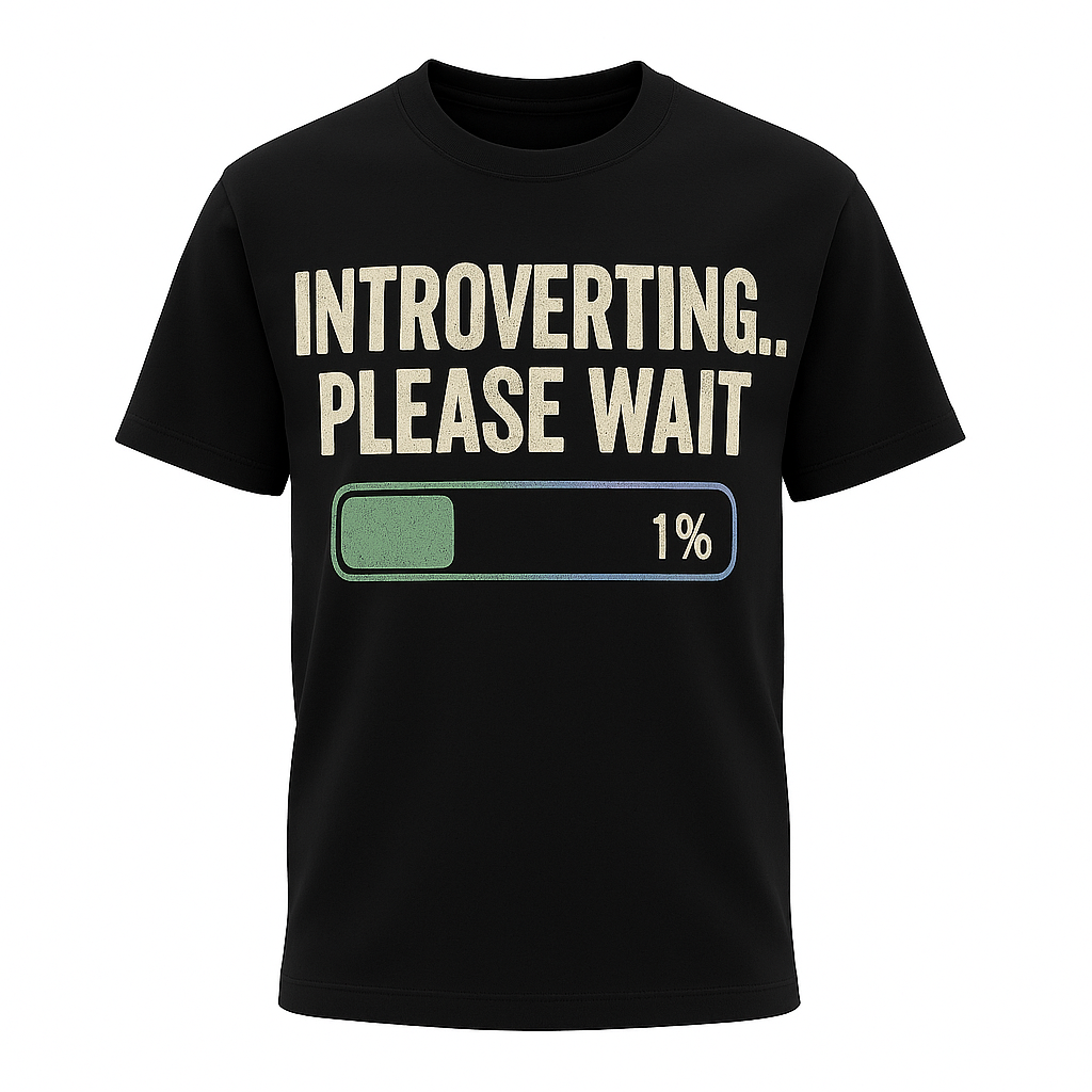 Introverting... Please Wait T-Shirt – Funny Introvert Humor Tee, Social Battery Loading Shirt, Unisex Fit